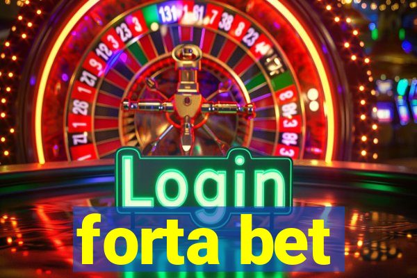 forta bet