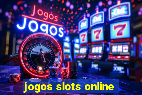 jogos slots online