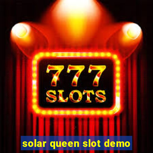 solar queen slot demo