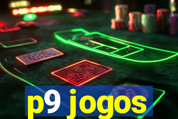 p9 jogos