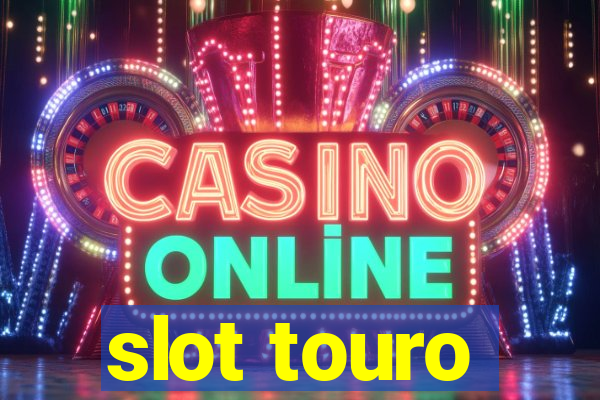 slot touro