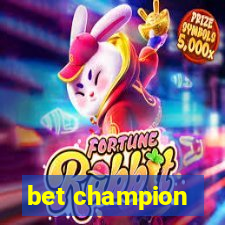 bet champion