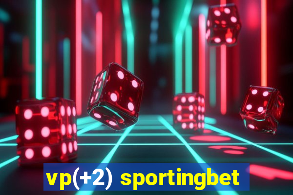 vp(+2) sportingbet