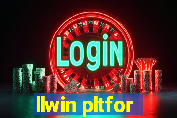 llwin pltfor