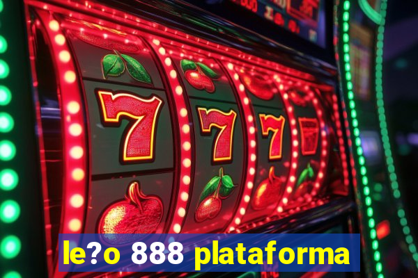 le?o 888 plataforma