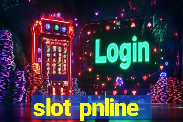 slot pnline