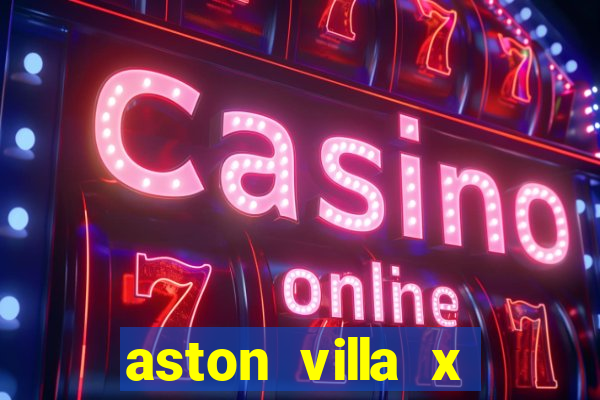 aston villa x liverpool futemax