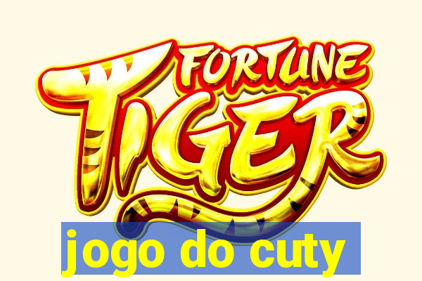 jogo do cuty