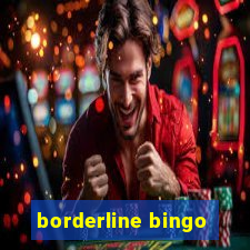 borderline bingo