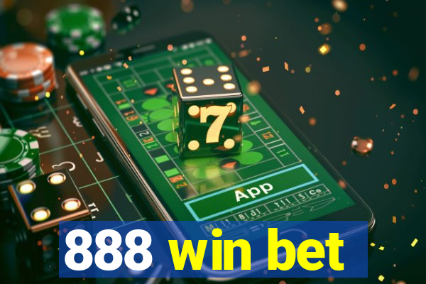 888 win bet