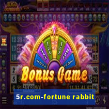 5r.com-fortune rabbit