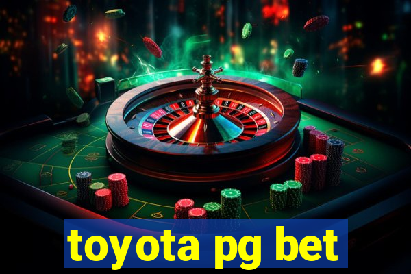 toyota pg bet