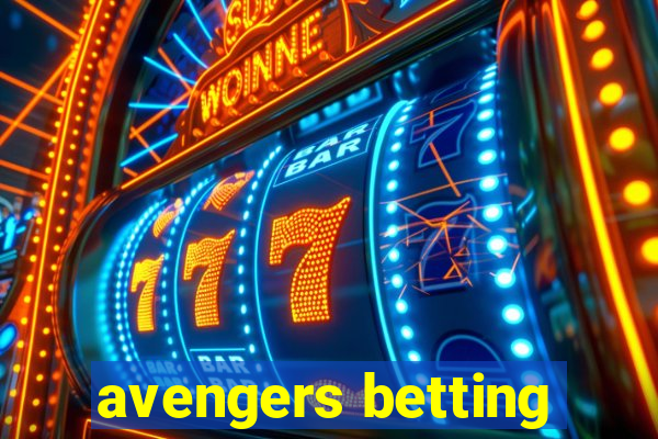 avengers betting