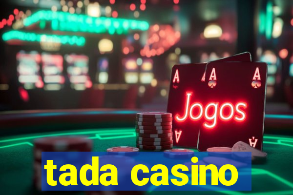 tada casino