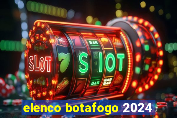 elenco botafogo 2024