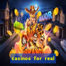 casinos for real money online