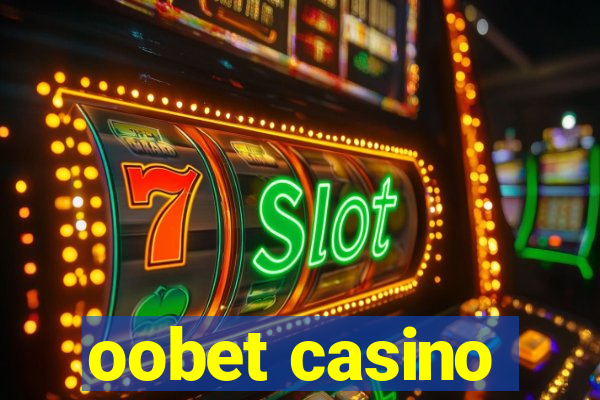 oobet casino