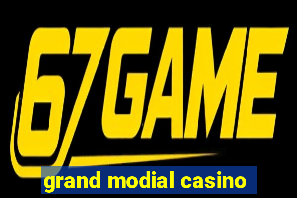 grand modial casino