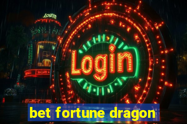 bet fortune dragon