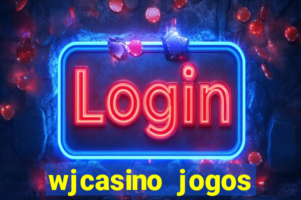 wjcasino jogos slots premium