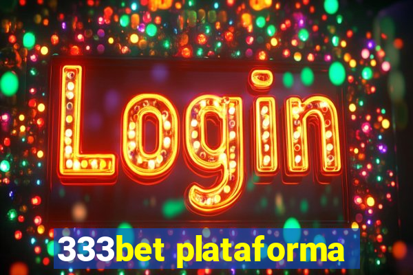 333bet plataforma