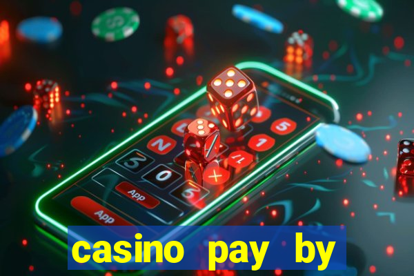 casino pay by mobile bill