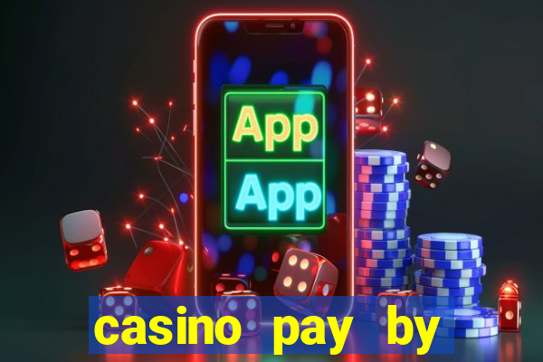 casino pay by mobile bill