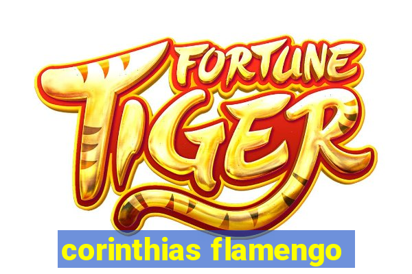 corinthias flamengo