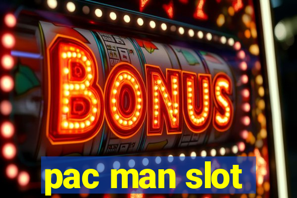 pac man slot