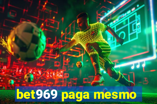 bet969 paga mesmo