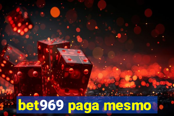 bet969 paga mesmo