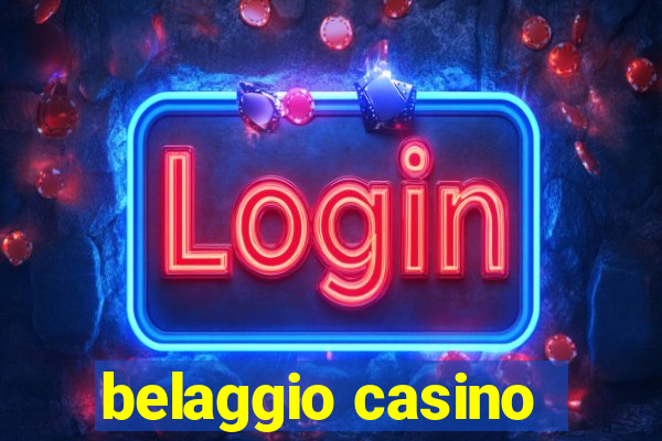 belaggio casino