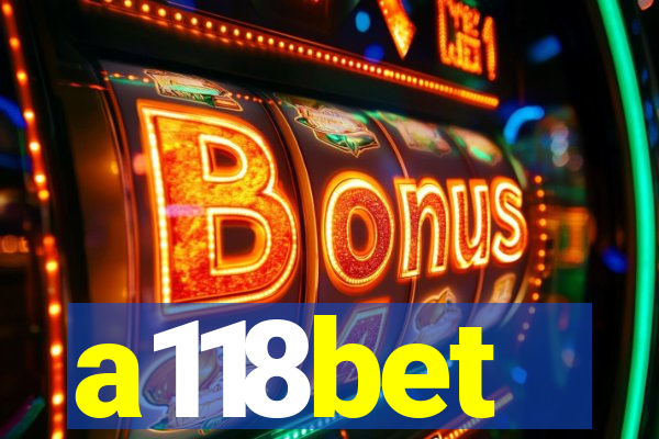 a118bet