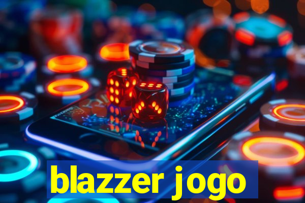 blazzer jogo