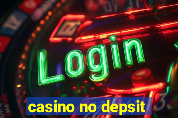 casino no depsit