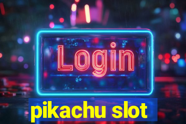 pikachu slot