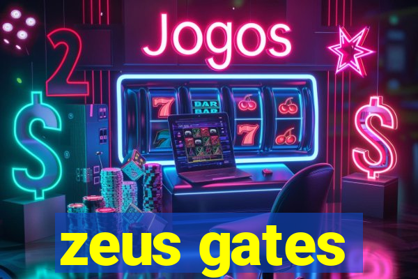 zeus gates