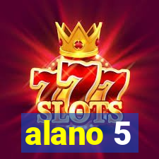 alano 5