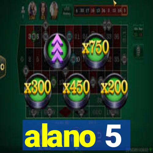 alano 5