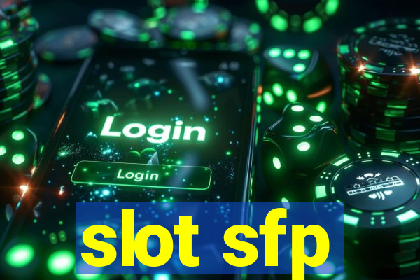 slot sfp