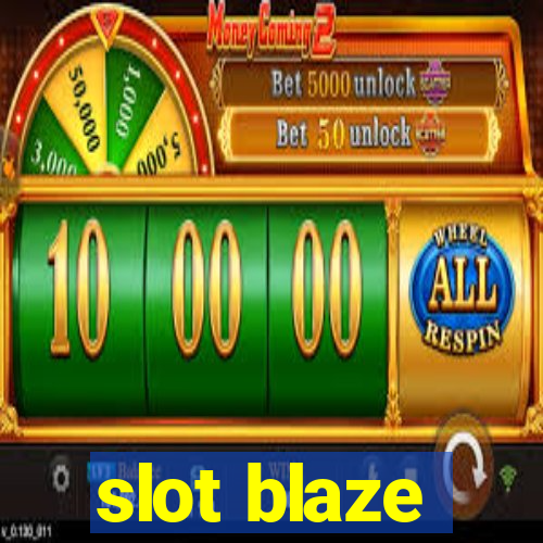 slot blaze