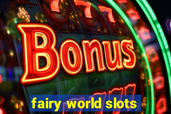 fairy world slots