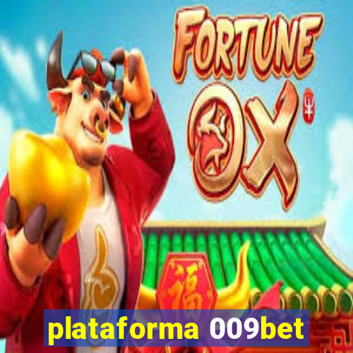 plataforma 009bet