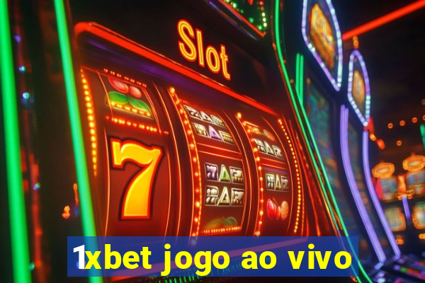 1xbet jogo ao vivo