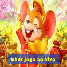 1xbet jogo ao vivo