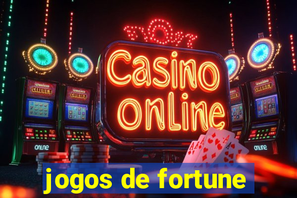 jogos de fortune