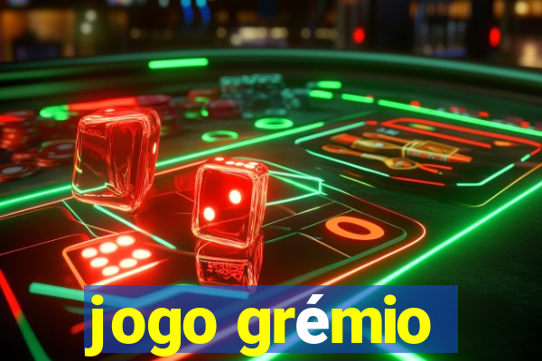 jogo grémio