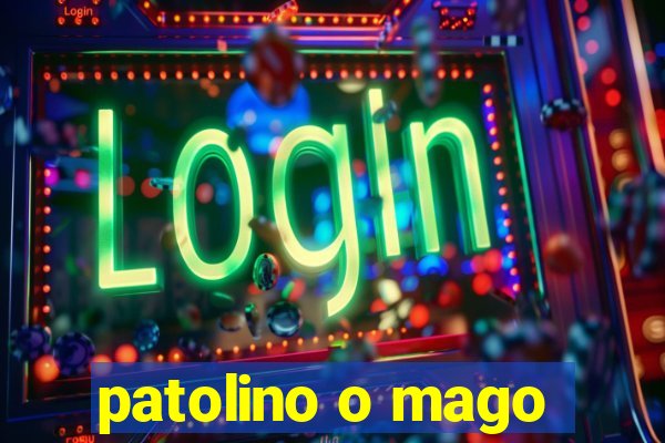 patolino o mago