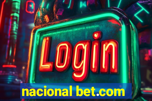 nacional bet.com