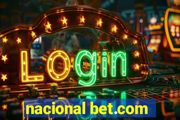 nacional bet.com